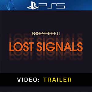 OXENFREE 2 Lost Signals - Rimorchio Video