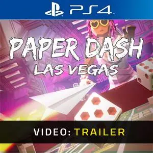 Paper Dash - Las Vegas PS4 - Video Trailer