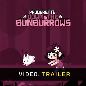Paquerette Down the Bunburrows - Trailer Video