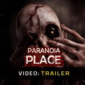 PARANOIA PLACE - Video Trailer