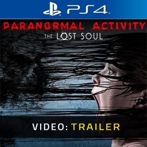 Paranormal Activity: The Lost Soul - Trailer Video