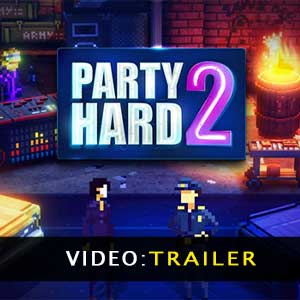 PARTY HARD 2 Trailer Video