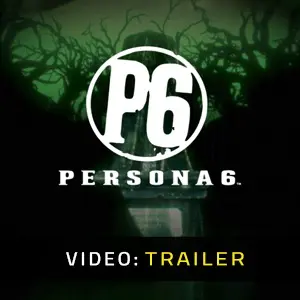 Persona 6 - Video Trailer