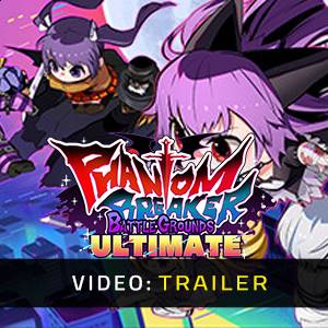 Phantom Breaker: Battle Grounds Ultimate - Trailer Video