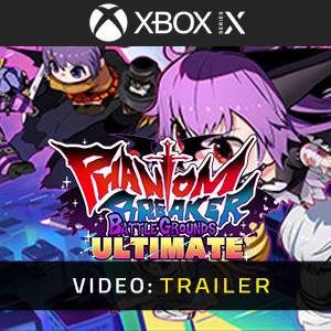 Phantom Breaker: Battle Grounds Ultimate Xbox Series X - Trailer Video