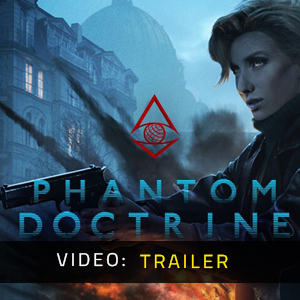 Phantom Doctrine - Trailer del video