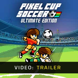 Pixel Cup Soccer Ultimate Edition Trailer del Video