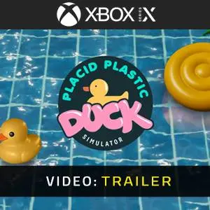 Placid Plastic Duck Simulator Ducks Galore Xbox Series - Video Trailer