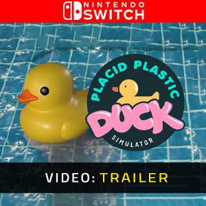 Placid Plastic Duck Simulator - Trailer Video