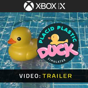 Placid Plastic Duck Simulator - Trailer Video