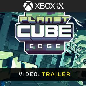Planet Cube Edge Xbox Series - Trailer