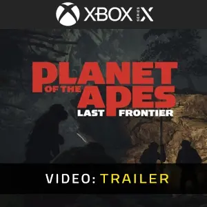 Planet of the Apes Last Frontier Xbox Series - Trailer