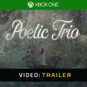 Poetic Trio Xbox One - Video Trailer
