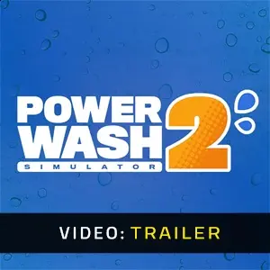 PowerWash Simulator 2 - Trailer