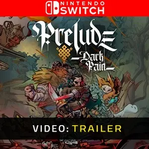 Prelude Dark Pain Nintendo Switch – Trailer