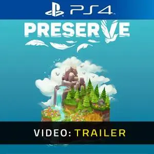 Preserve PS4- Trailer Video