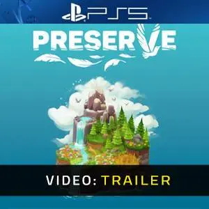 Preserve PS5- Trailer Video