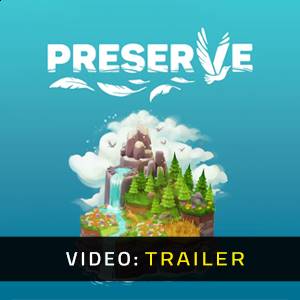 Preserve - Trailer Video