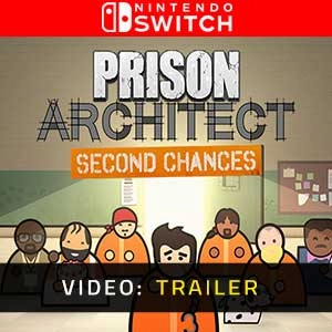 Prison Architect Second Chances Switch