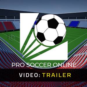 Pro Soccer Online - Trailer Video