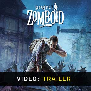 Project Zomboid Video Trailer