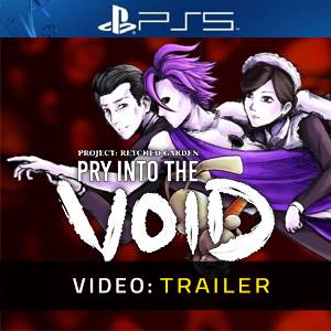 Pry Into The Void Trailer del video
