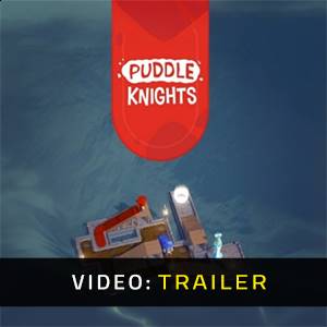 Puddle Knights - Trailer