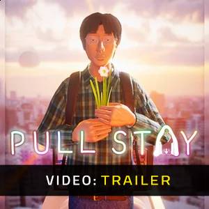 Pull Stay - Trailer