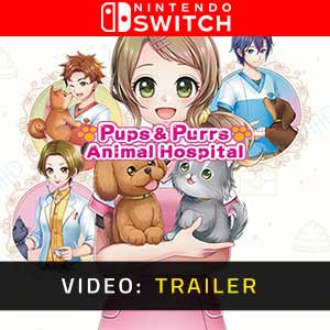 Pups and Purrs Animal Hospital Nintendo Switch Video Trailer