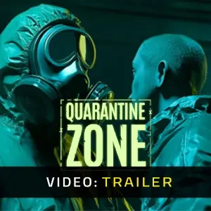 Quarantine Zone: The Last Check - Trailer