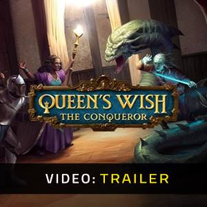 Queen's Wish The Conqueror - Trailer