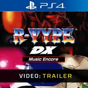 R-TYPE DX Music Encore PS4 - Video Trailer