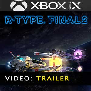 R-Type Final 2 Trailer Video