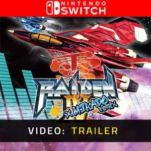Raiden 4 x Mikado Remix Nintendo Switch - Trailer