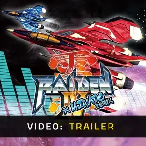 Raiden 4 x Mikado Remix - Trailer