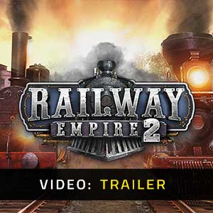 Railway Empire 2 - Rimorchio Video