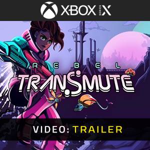Rebel Transmute Video Trailer