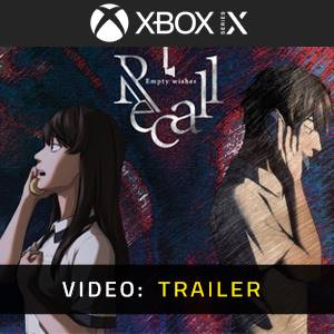 Recall Empty Wishes Trailer del video