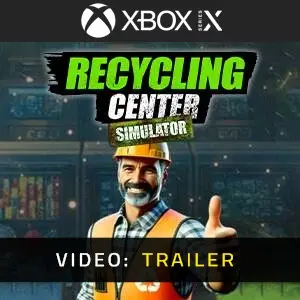 Recycling Center Simulator Xbox Series - Trailer Video