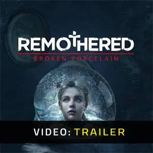 Remothered: Broken Porcelain - Trailer