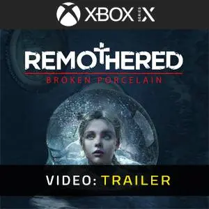 Remothered: Broken Porcelain Xbox Series - Trailer