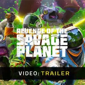 Revenge of the Savage Planet- Video Trailer