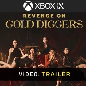 Revenge On Gold Diggers Xbox Series - Video Trailer