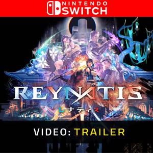 REYNATIS Trailer del Video