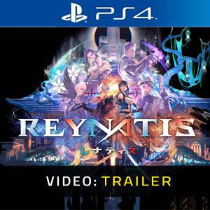REYNATIS Trailer del Video