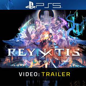 REYNATIS Trailer del Video