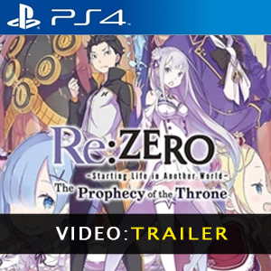ReZERO -Starting Life in Another World- The Prophecy of the Throne PS4 Video Trailer