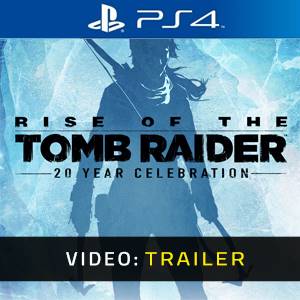 Rise of the Tomb Raider 20 Year Celebration PS4 Trailer del Video