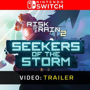 Risk of Rain 2 Seekers of the Storm - Trailer Video
