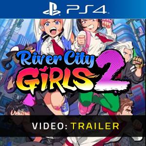 River City Girls 2 PS4 - Trailer
